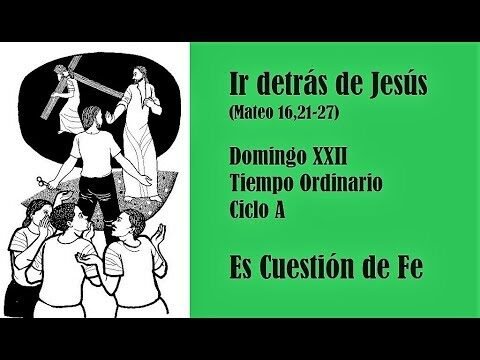 El camino de la cruz según Mateo 16:21-27 en la Biblia Católica