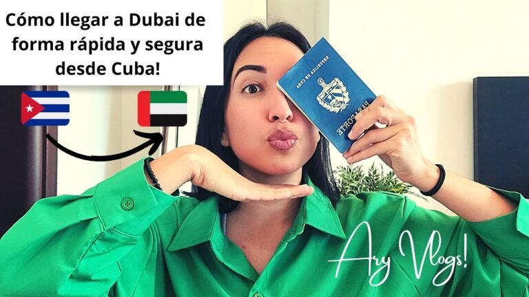 Guía para obtener visa a Dubai para cubanos
