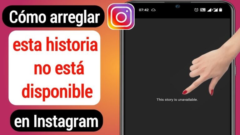 Solución al problema de 'Historia no disponible' en Instagram